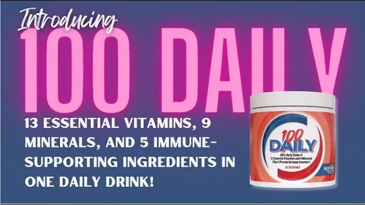 100 Daily is a supplemental health drink 13 vitamins, 9 minerals, & 5 immune-supporting ingredients!