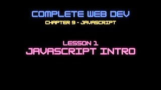 Web Dev 9 -1 Javascript Intro