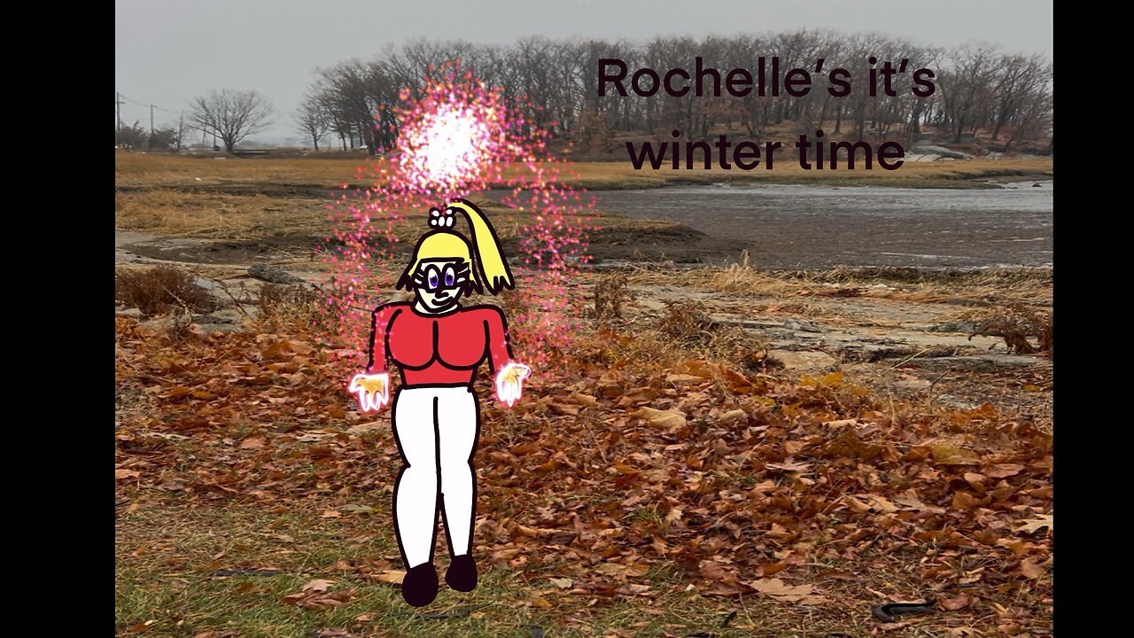 Rochelle it’s winter time