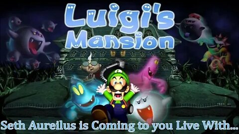 Luigi's Mansion Episode 2: My mic wasn't working