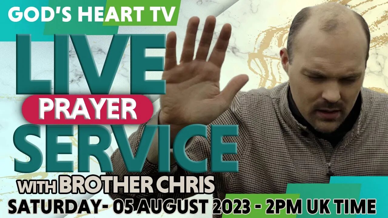 LIVE PRAYER SERVICE With Brother Chris! | Healing | Deliverance | Miracles! (Sat 5th AUGUST)