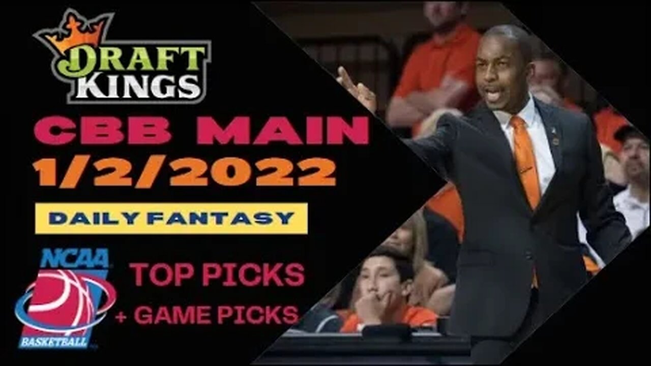 Dreams Top Picks CBB DFS Today Main Slate 1/2/23 Daily Fantasy Sports Strategy DraftKings