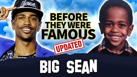 Big Sean | Before They Were Famous | Updated