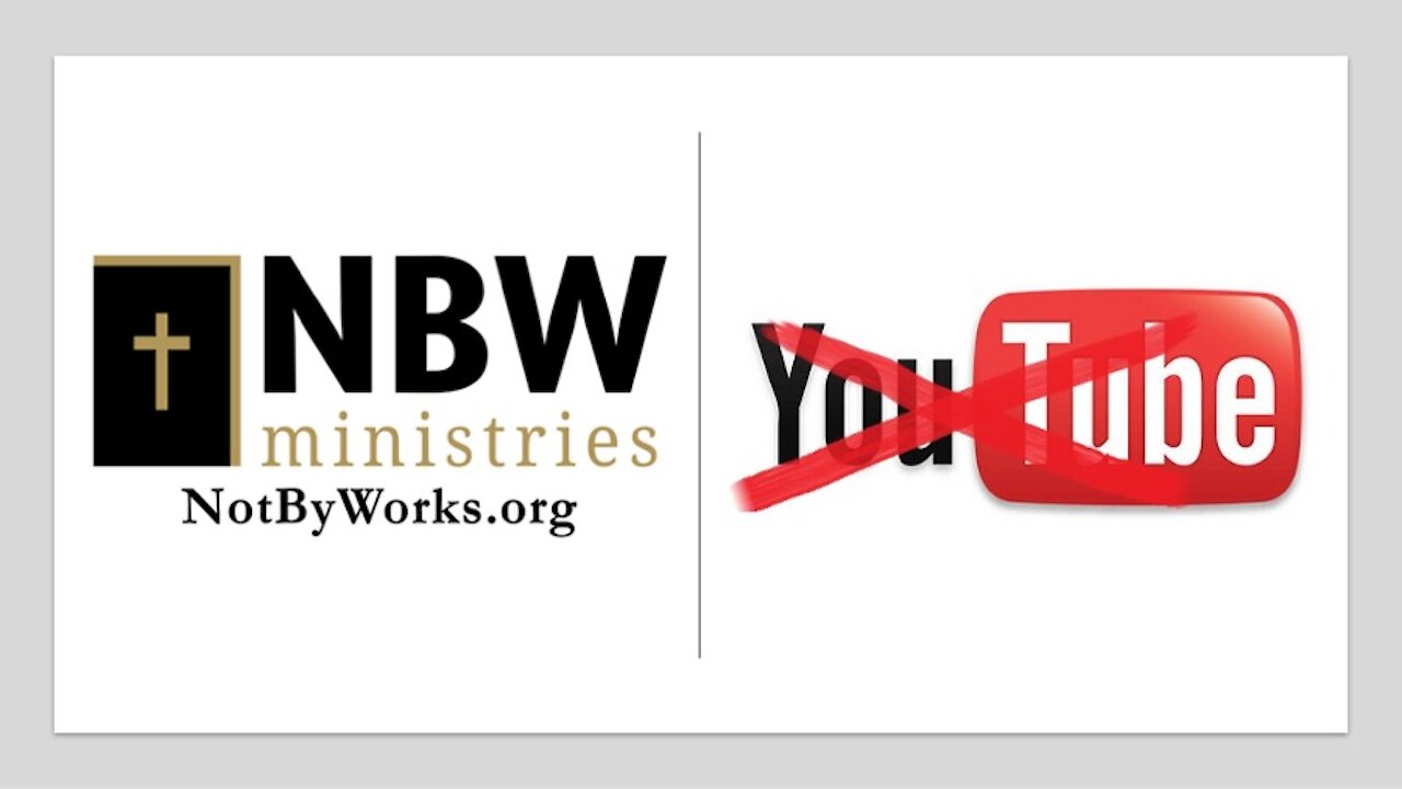 Not By Works Ministries and You Tube