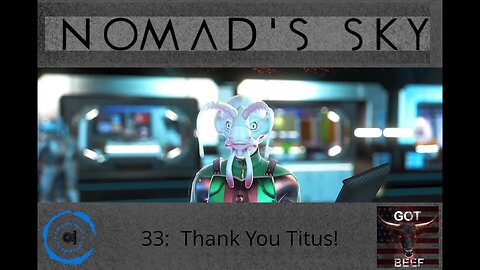 Nomad's Sky 33: Thank you Titus!