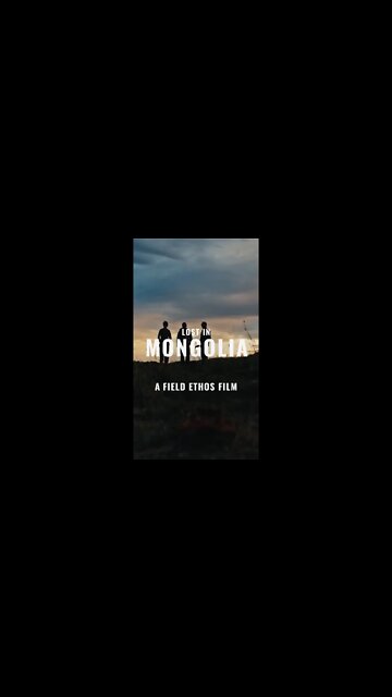 Lost in Mongolia Trailer