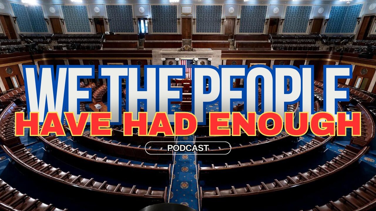 RRP: We The People Have Had Enough Podcast Ep 1