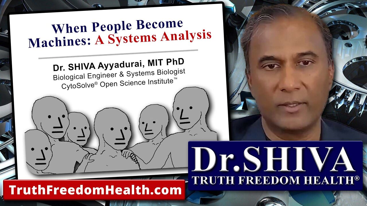 Dr.SHIVA: When People Become Machines - A Systems Analysis