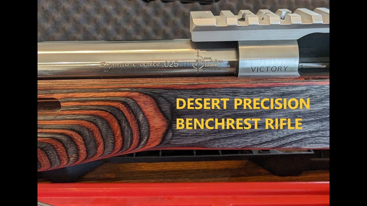 Desert Precision Benchrest Build