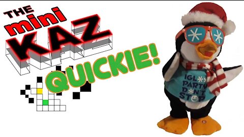 mini Kaz Quickie: Singing Penguin