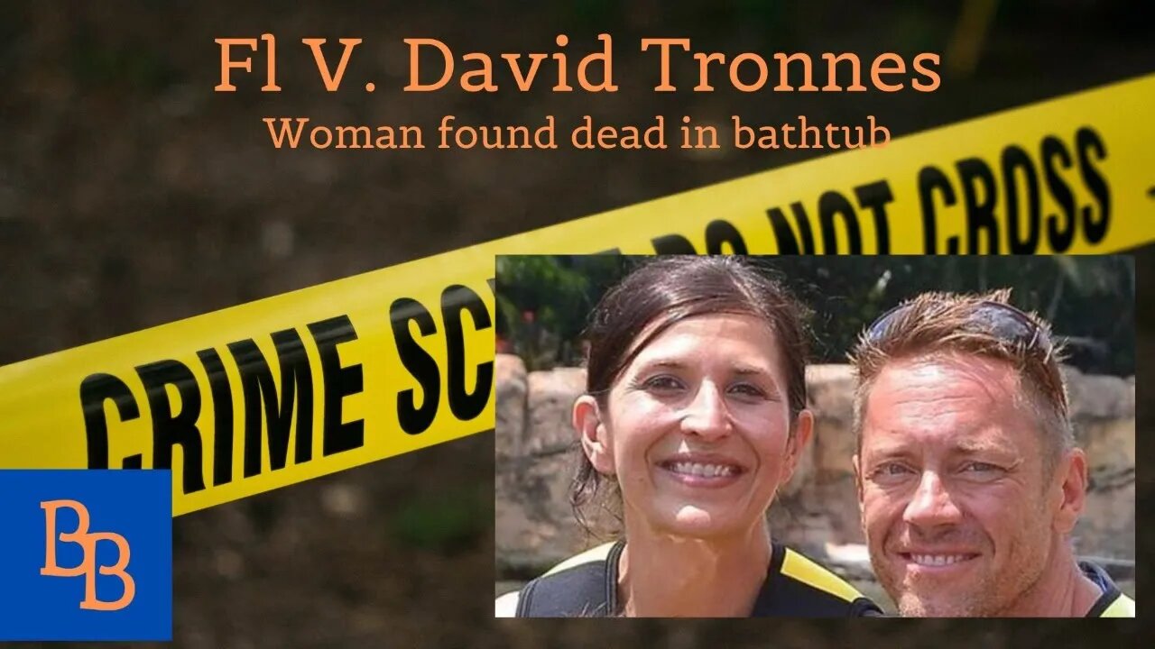 Fl V. David Tronnes verdict watch