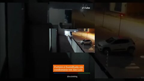 Porteiro é humilhado em condomínio em São Luís