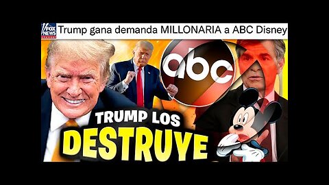 Trump GANA DEMANDA MILLONARIA a ABC Disney por DIFAMACIÓN 🤣 Deberán pagar 15 MILLONES