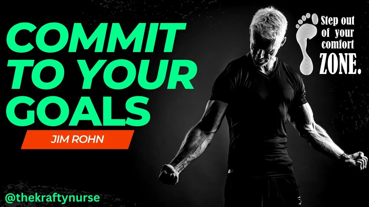 Commit to Your Goals with Jim Rohn's Motivational Advice: Achieve Success and Overcome Obstacles