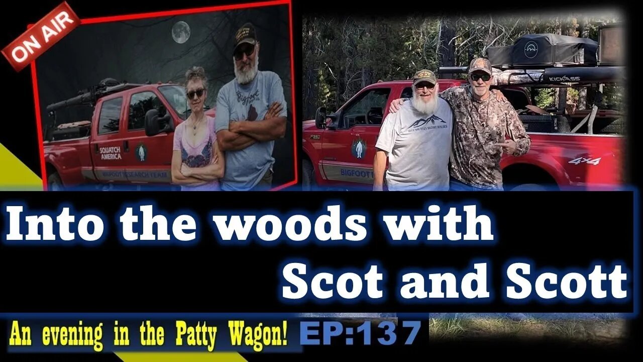 Squatch'n with Scot and Scott