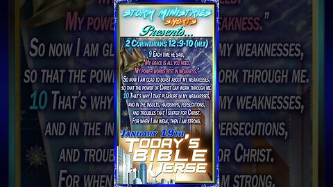 01.19.2023 | STORM MINISTRIES | Daily Bible Verse | 2 Corinthians 12:9-10 (NLT) | #shorts