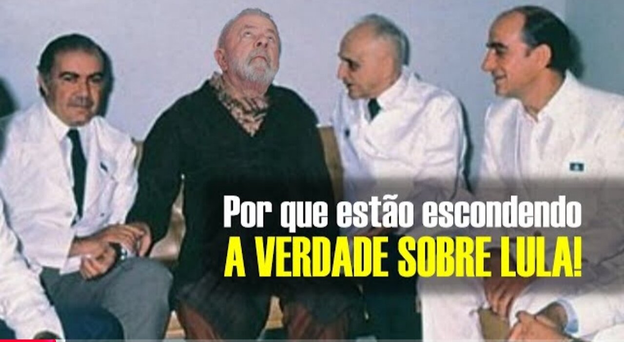 Por que estão ESCONDENDO a VERDADE sobre LULA?