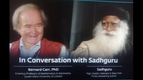 Cosmologist Bernard Carr Explores the Mysteries of the Universe with Sadhguru