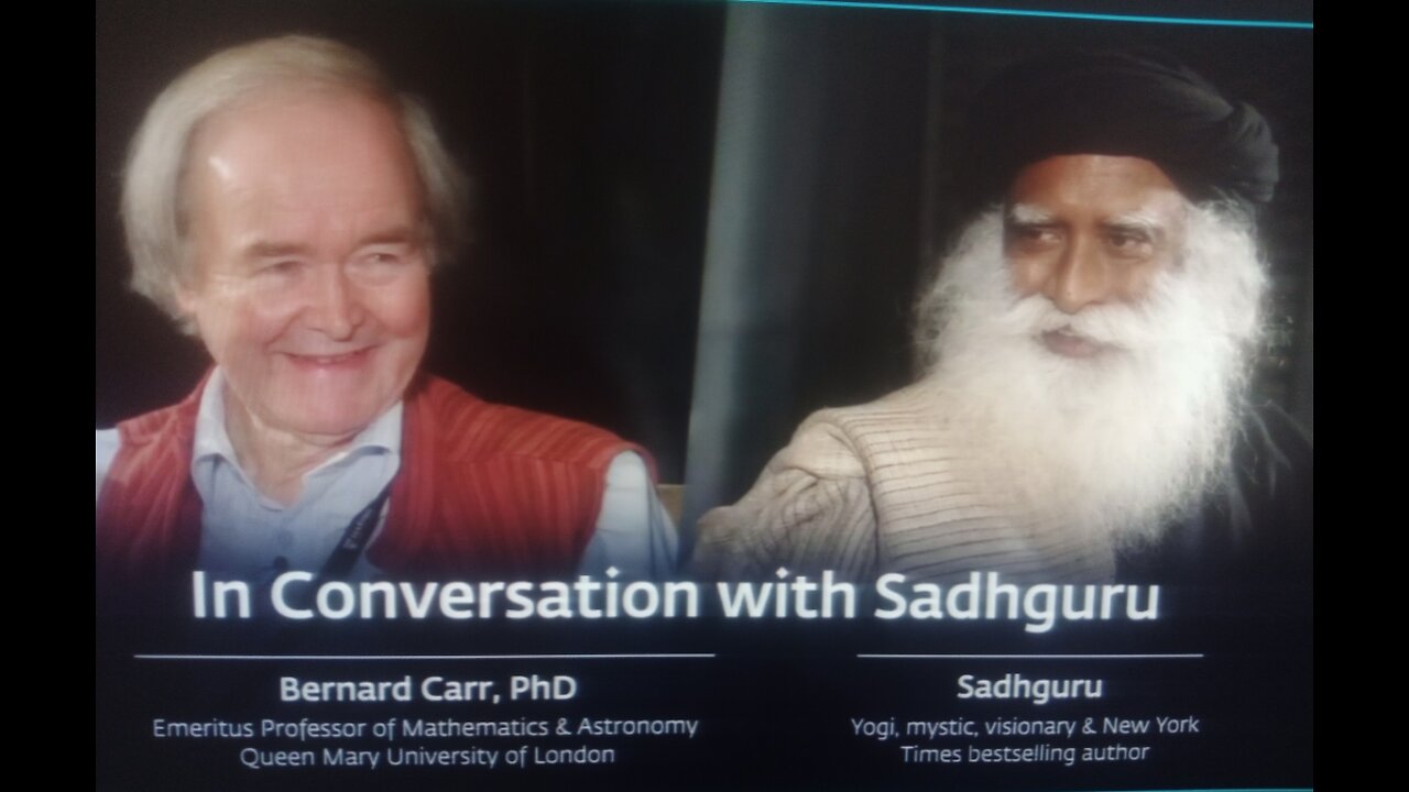 Cosmologist Bernard Carr Explores the Mysteries of the Universe with Sadhguru