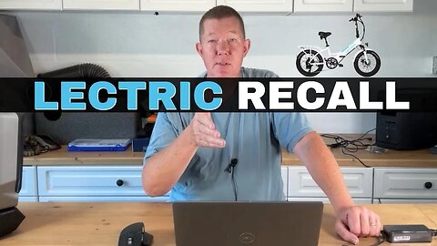 LECTRIC XP 3.0 eBike | RECALL NOTICE