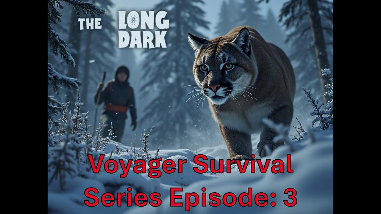 The Long Dark Voyager Survival Episode: 3 "You Missed a Spot"