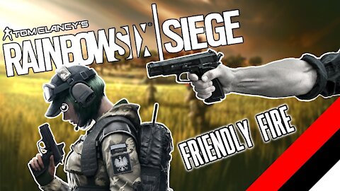 RAINBOW SIX SIEGE: Friendly Fire & Panicking Shooting!