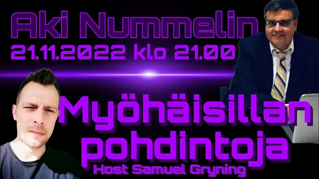 Myöhäisillan pohdintoja - Aki Nummelin TALLENNE 1/2