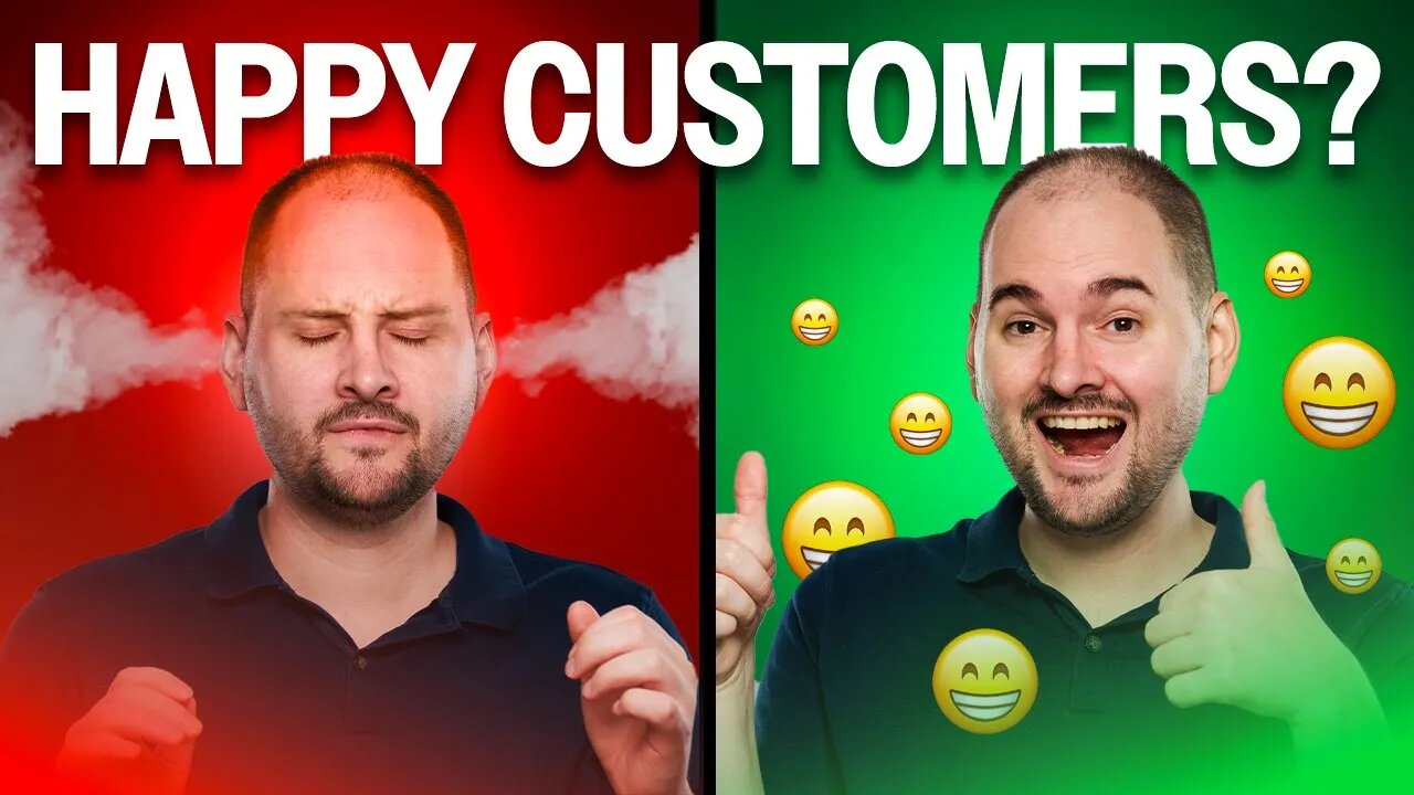 Top 10 Things that Make My Customers Happy / Unhappy