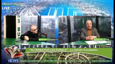 LIVE - TV NEWS BUZAU - "ALTERNATIVE CULTURALE", cu Adrian Constantin. "Atunci si acum 24 ianuarie…