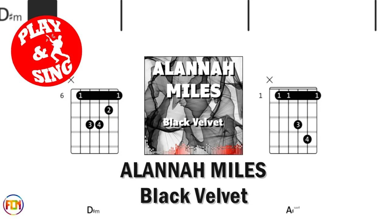 ALANNAH MILES Black Velvet FCN GUITAR CHORDS & LYRICS