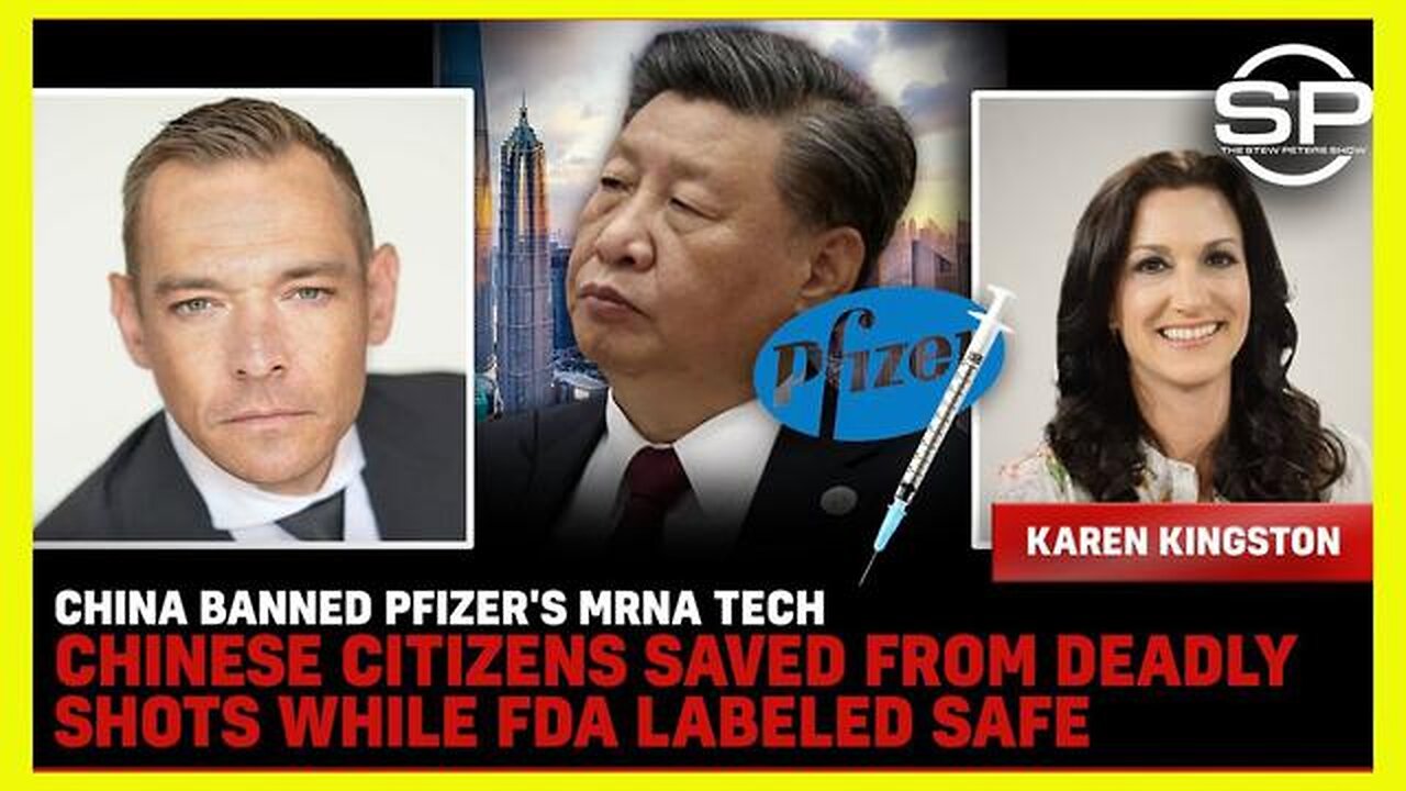 CHINA BANNED PFIZER'S MRNA TECH CHINESE CITIZENS SAVED FROM DEADLY SHOTS WHILE FDA LABELED SAFE