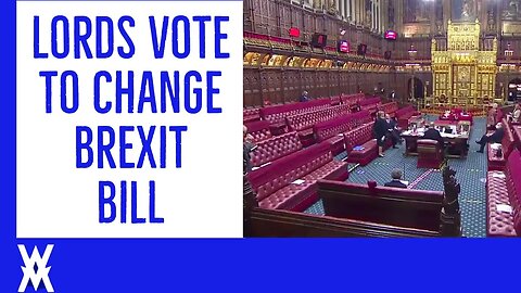 Lords Vote To Change Brexit Bill, Huge Majority AGAINST Government