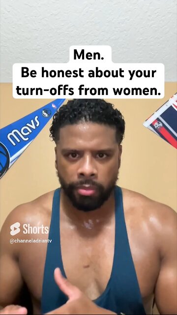 Men. Be honest about your turn-offs from women. #shorts #success #motivation #dating #marriedlife