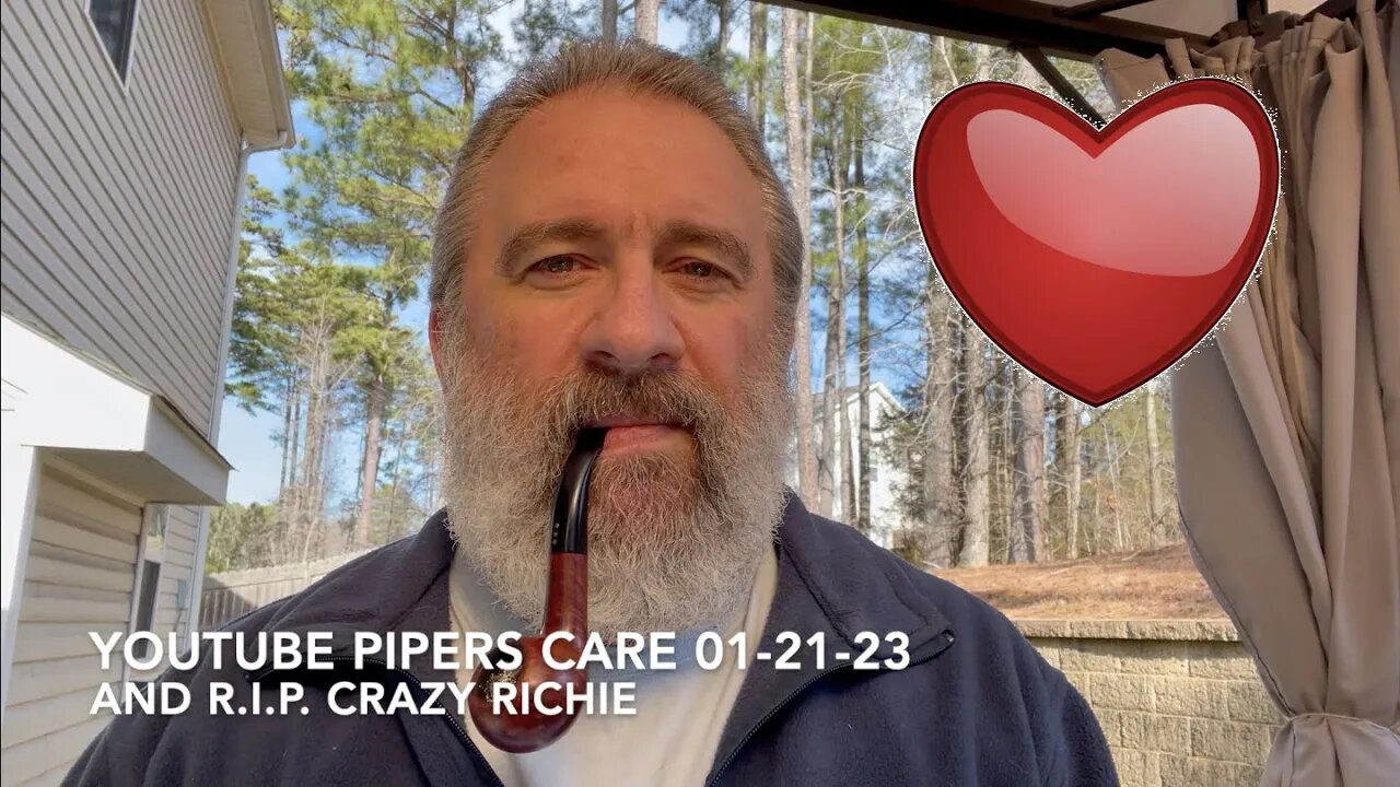 YouTube Pipers Care 01-21-23 and R.I.P. Crazy Richie