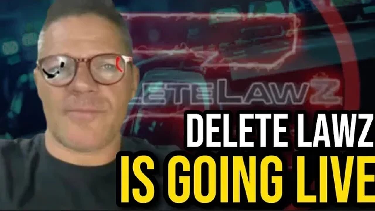 Delete Laws Is Going Live