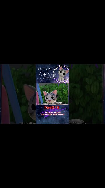 Chi Makes New Friend #13 Special Short Series ll #Short Support Us to Reach #1000Subscriber #Cute #C