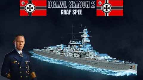 BRAWL SEASON 1 GRAF SPEE 04