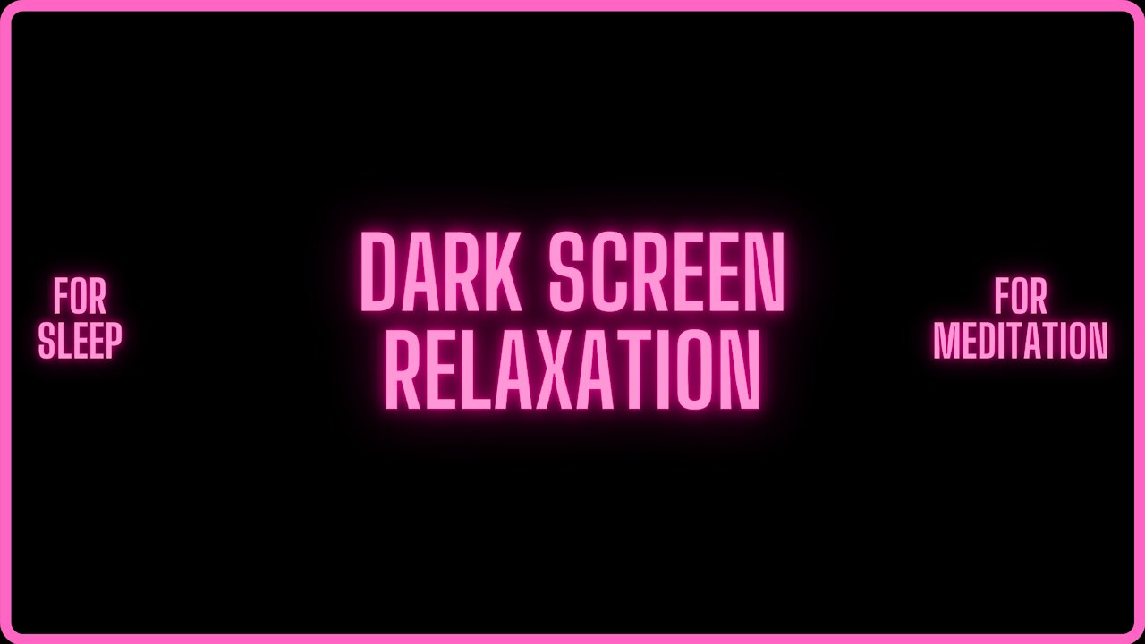 Sounds of Nature Relaxation (black screen)