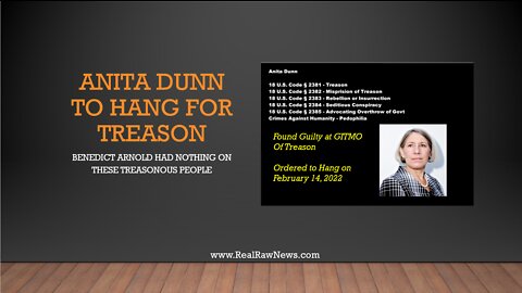 Anita Dunn Found Guilty of Treason at GITMO to Hang on 2-14-22