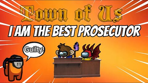 among us - I am the best prosecutor