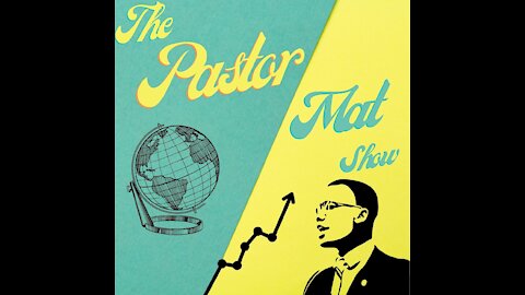 The Pastor Mat Show - Did the FBI kill Malcom X? - This week in the news!