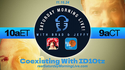 Coexisting with ID10ts - Saturday Morning Live! w/ Jeff Fisher & Brad Staggs 111624