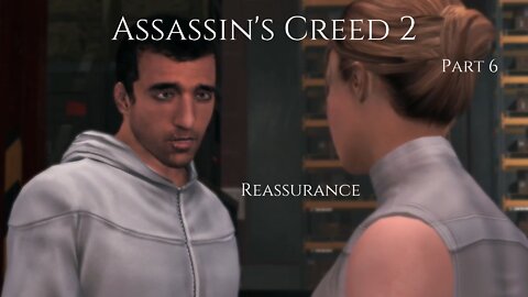 Assassin's Creed 2 Part 6 - Reassurance