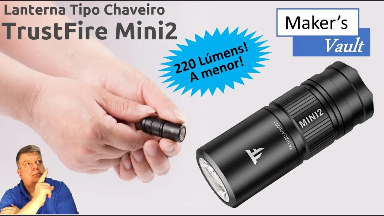 Trustfire Mini2: Lanterna tipo chaveiro com 220 lumens - A menor de todas!