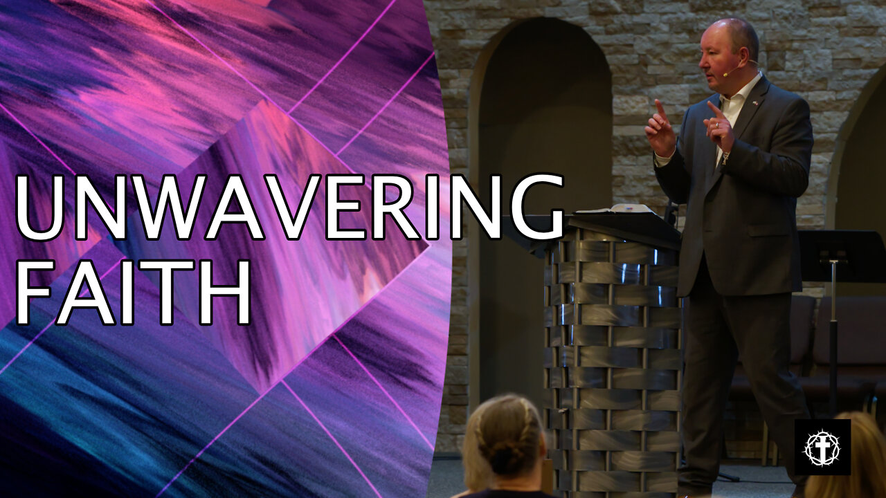 "Unwavering Faith" | Pastor Ron Russell