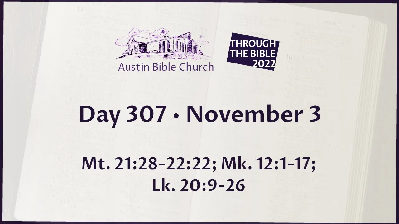 Through the Bible 2022 (Day 307)