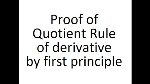 Proof of Quotient Rule of derivative by first principle