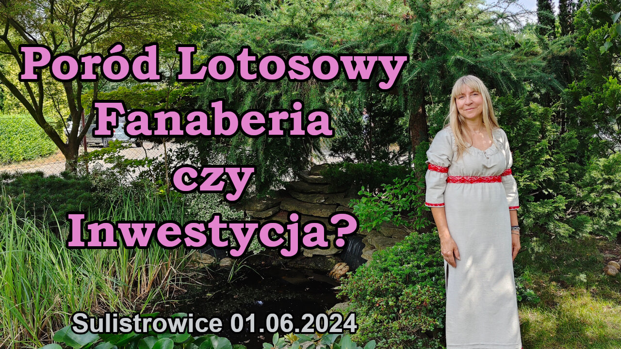 Poród Lotosowy - fanaberia czy inwestycja? | Sulistrowice 1.06.2024