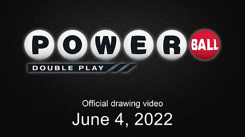 Powerball Double Play drawing for June 4, 2022