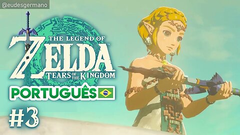 The Legend of Zelda Tears of the Kingdom - #3 Final da Primeira Ilha (Português PTBR)